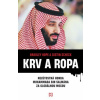 Krv a ropa - Bradley Hope, Justin Scheck
