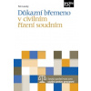Důkazní břemeno v civilním řízení soudním - JUDr. Petr Lavický Ph.D.