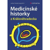 Medicínské historky z Královéhradecka