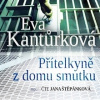Audiokniha: Přítelkyně z domu smutku