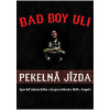 Pekelná jízda - Bad Boy Uli