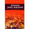 Peníze jsou krásné