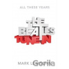 The Beatles Tune Inn - Mark Lewisohn