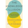 The Knowledge Illusion