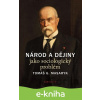 E-kniha Národ a dějiny jako sociologický problém - Tomáš G. Masaryk