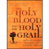Holy Blood and Holy Grail Illustrated