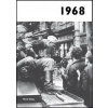 1968 - Jaké to tenkrát bylo aneb Co se stalo v roce, kdy jste se narodili 1968 - autor neuvedený