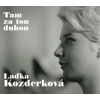 Kozderková Laďka - Tam Za Tou Duhou / Digipack [CD]