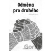 Odměna pro druhého - Alžběta Rývorová