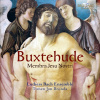 Buxtehude: Membra Jesu Nostri (CD) (Luthers Bach Ensemble, Tymen Jan Bronda)