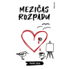 Mezičas rozpadu - Radek Váňa