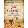 Jól szeretni