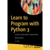 Learn to Program with Python 3 - Irv Kalb