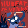 Hubert se vzteká - Nikola Hoření