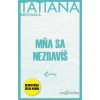 Mňa sa nezbavíš - Tatiana Brezinská - online doručenie