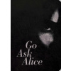 Go Ask Alice: 50th Anniversary Edition