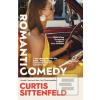 Romantic Comedy (Curtis Sittenfeldová)