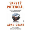 Skrytý potenciál - Grant Adam