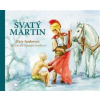 Svatý Martin - Petr Jankovec, Štefková Markéta