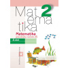 Matematika 2 – Pracovná učebnica – 2. diel - Vladimír Repáš, Ingrid Jančiarová, Martina Totkovičová