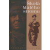 Škola Malého stromu - Forrest Carter