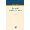 Evropské insolvenční právo (Tomáš Moravec )