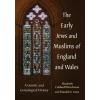 Early Jews and Muslims of England and Wales