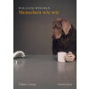 Menschen wie wir