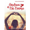 Andrea a No Name: Skutoč… (Andrea Kvotidianová)
