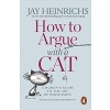 How to Argue with a Cat