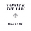 Yannis & The Yaw: Onstage - Yannis & The Yaw, TRANSGRESSIVE