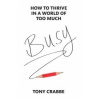 Tony Crabbe - Busy