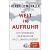Welt in Aufruhr - Herfried Münkler