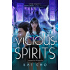 Vicious Spirits