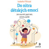 Do nitra dětských emocí - Filliozat Isabelle
