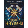 Kruté hry bohů - Abigail Owen
