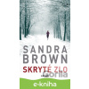 E-kniha Skryté zlo - Sandra Brown