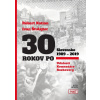 30 rokov po Slovensko 1989 - 2019 - Róbert Kotian, Ivan Štulajter