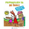 Pripravujem sa do školy… (Kolektív autorov)