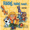 Hádej, hádej, hadači - Josef Quis