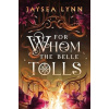 For Whom the Belle Tolls