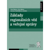 Základy regionálních věd a veřejné správy - Wokoun René; Mates Pavel; Kadeřábková Jaroslava a kol