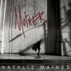 Maines Natalie - Mother [CD]
