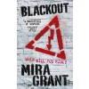 Blackout - Mira Grant