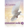 Uzdravení duše 2 - Lazarev S.N.