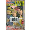Dříve známí jako Liga spravedlnosti - Keith Giffen, John M. De Matteis, Kevin Maguire