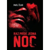Raz príde jedna noc - Pavel Čelko