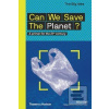 Can We Save The Planet