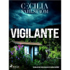 Vigilante: A Sara Vallén Thriller