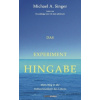 Das Experiment Hingabe (Michael A. Singer,Stephan Schuhmacher)(Pevná)